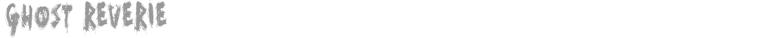 Ghost Reverie font preview